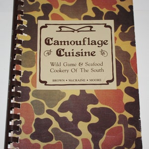 Vintage Camouflage Cuisine Wild Game Seafood Cookbook