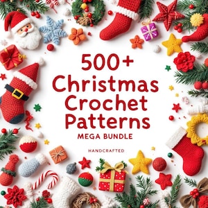 500+ Christmas Crochet Patterns Bundle – Amigurumi Crochet Pattern PDF, Holiday Decor, Santa, Ornament, Gift, Sock, Snowman Crochet Set