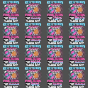 May include: A repeating pattern of basketball hoops, basketballs, and text. The text includes phrases like "Pink Bows Your Papa Loves You" and "Free Throws." The design is in shades of pink, blue, and orange on a gray background.