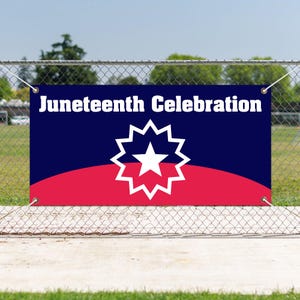 May include: A banner for Juneteenth Celebration. The banner features a design with a blue background, a red stripe at the bottom, and a white star within a starburst shape. The words "Juneteenth Celebration" are displayed in white.
