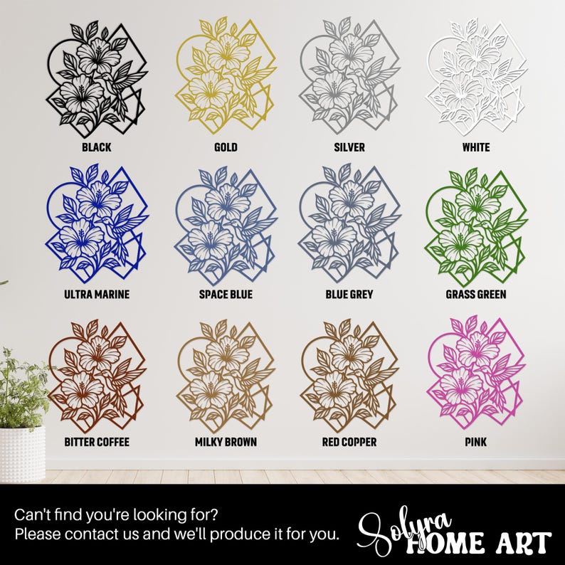 May include: A selection of laser-cut floral wall art in various colors, including black, gold, silver, white, ultra marine, space blue, blue grey, grass green, bitter coffee, milky brown, red copper, and pink. The text says "Can't find you're looking for? Please contact us and we'll produce it for you."