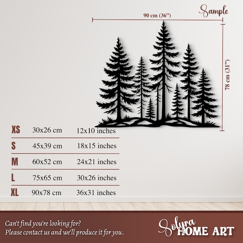 May include: Black metal wall art depicting a forest scene with several pine trees. The artwork measures 36 inches wide and 31 inches tall. Sizes range from 12x10 inches to 36x31 inches. The text at the bottom says, "Can't find you're looking for? Please contact us and we'll produce it for you."