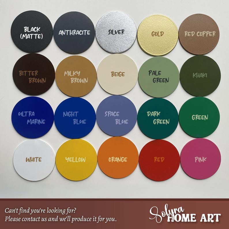 May include: A collection of round color samples in various shades, including black, silver, gold, and red. Each disc is labeled with its color name, such as "Anthracite" and "Space Blue". The image also includes the text "Can't find you're looking for? Please contact us and we'll produce it for you."