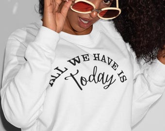 Inspirational Saying Crewneck Sweatshirt, Motivational Sweater, Cozy Relaxing Style, Kind Good Vibes Unisex Gift for Him or Her or Couples