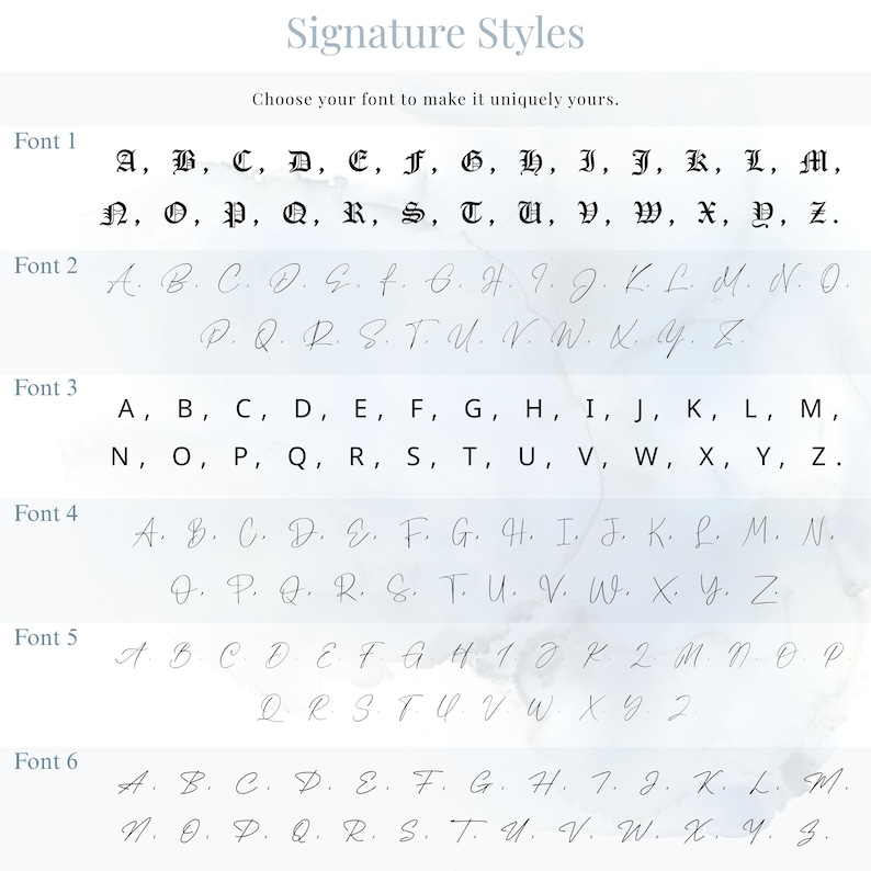 Puede incluir: Una exhibici&oacute;n de seis estilos de fuente diferentes, cada uno mostrando el alfabeto de la A a la Z. El texto "Signature Styles" y "Choose your font to make it uniquely yours" est&aacute;n en la parte superior. Las fuentes var&iacute;an en estilo, de cl&aacute;sico a manuscrito.