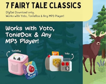 May include: A digital download of 7 fairy tale classics for audio players. The graphic features a pink Toniebox, a white Yoto player, and a deer illustration. Text includes: Audio Stories For Kids, 7 FAIRY TALE CLASSICS, Works with Yoto, TonieBox & Any MP3 Player!