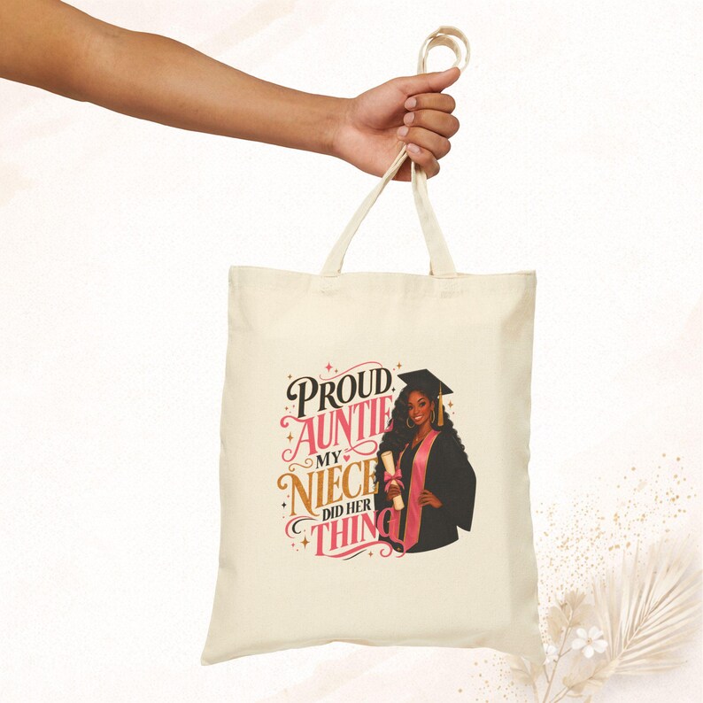 Proud Auntie My Niece Did That Canvas Tote Bag | Premium Boutique High Quality Bag, Black Girl Graduate Tote, Auntie Gift image 5