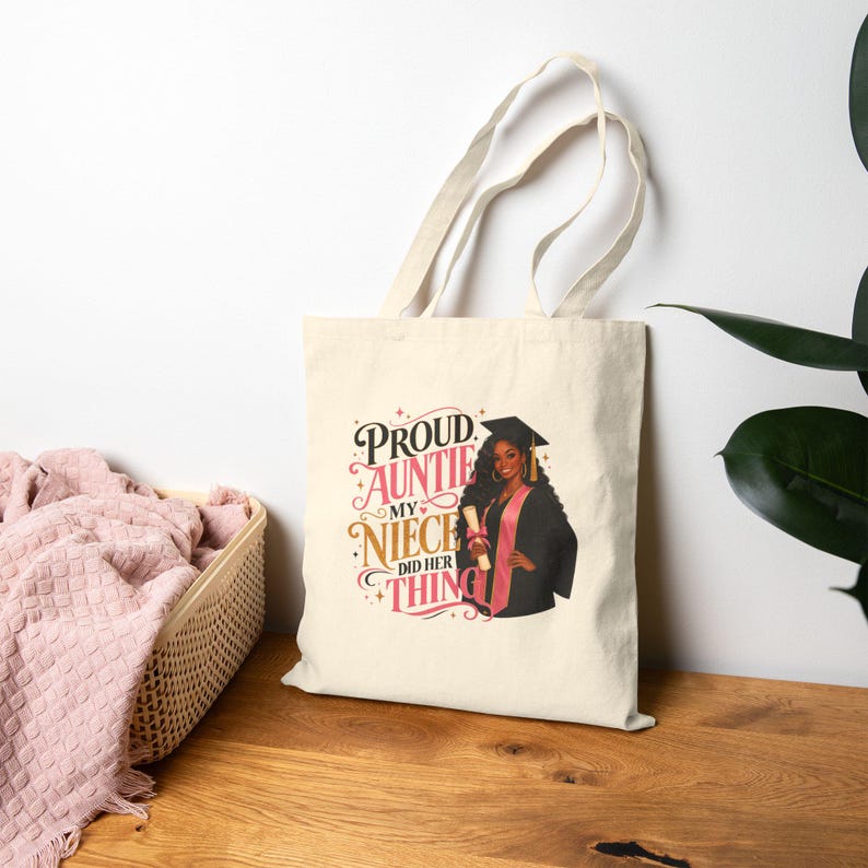 Proud Auntie My Niece Did That Canvas Tote Bag | Premium Boutique High Quality Bag, Black Girl Graduate Tote, Auntie Gift image 6