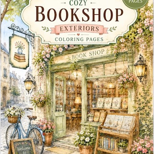 Può includere: Una copertina di un libro da colorare digitale intitolata Cozy Bookshop Exteriors con un'illustrazione ad acquerello di una vetrina con una bicicletta blu, un espositore in legno con libri, cesti di fiori appesi e un cartello Welcome to Book shop.