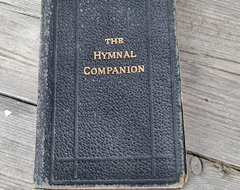 Antiquarisches viktorianisches Gesangbuch (1883-1887) – Leder & Goldschnitt – „The Hymnal Companion“