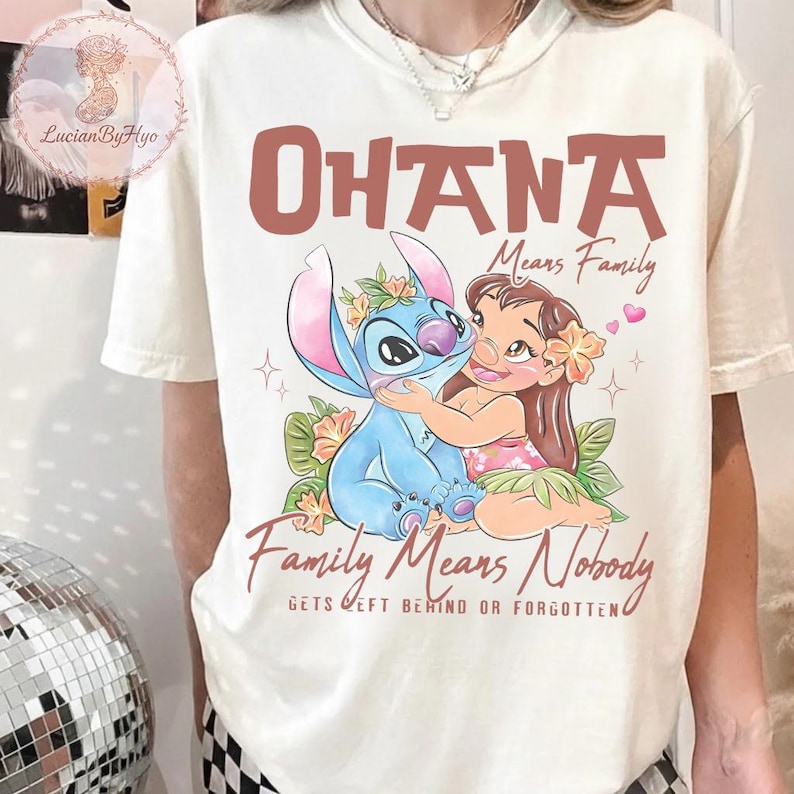Ohana Means Family Shirt, Lilo and Stitch Shirt, Cute Disney Family Tee, Hawaiian Disney Vacation Shirt, Disney Family Matching Ivory/Natural/Sand