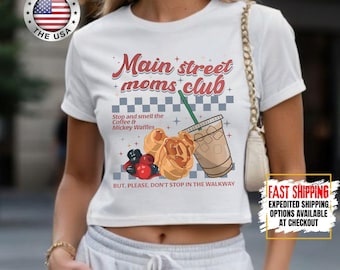 Retro Main Street Mom Club Crop Top, Disney Mom Crop Top, Mickey Waffles Coffee Crop Top, Disneyland Trip Family Vacation Crop Top