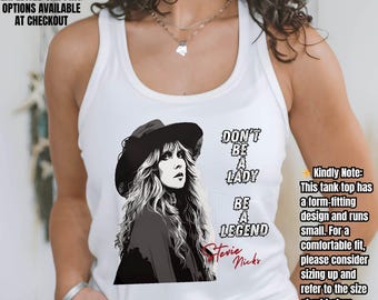 Don't Be A Lady Be A Legend Tank Top, Stevie Nicks Crop Top, Limited Stevie Nicks Retro Tank Top,  Stevie Nicks 2026 Concert Tour