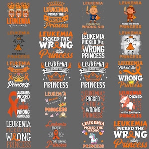 May include: A selection of graphic designs featuring the phrase "Leukemia Picked the Wrong Princess" in orange and white text. Some designs incorporate crowns, ribbons, and cartoon characters. The designs are set against a grey backdrop.