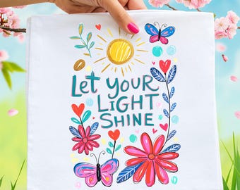 Let Your Light Shine PNG Christian Spring PNG Floral Spring Season PNG Spring Vibes Shirt Inspirational Summer Png Spring Sublimation Design