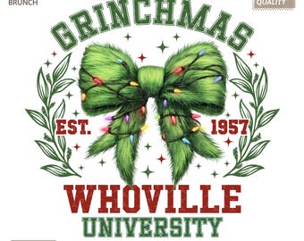 Grinchmas Coquette Bow Png, Whoville Grinchmas Png Christmas Lights Bow Christmas Season Png, Retro Christmas Shirt Png Xmas Girly Christmas