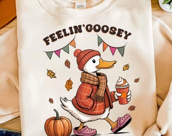 Feelin Goosey Fall PNG Funny Goose PNG Fall Autumn Sublimation Design Pumpkin Spice Png Cute Autumn Animal Design for Shirts Cozy Season Png