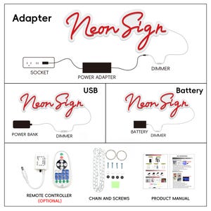 May include: Diagram of a neon sign with various power options: adapter, USB, and battery. Includes a remote controller, chain, screws, and a product manual. The sign reads "Neon Sign" in red script.