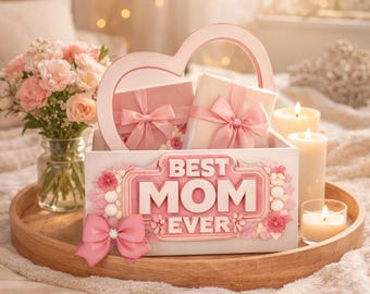 Mother’s Day Gift Basket STL OBJ 3MF  3d printing | Best Mom Ever Hamper 3d model | Mom Gift Box Decor  | Commercial use Included