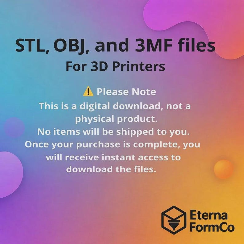 Puede incluir: Gr&aacute;fico de descarga digital con texto: "Archivos STL, OBJ y 3MF para impresoras 3D". El texto tambi&eacute;n indica que se trata de una descarga digital, no de un producto f&iacute;sico. El logotipo de Eterna FormCo est&aacute; en la esquina inferior derecha. El fondo es un degradado de morado, rosa y naranja.