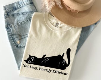 Comfortkleuren Niet lui Energiezuinig kattenshirt, shirt grappig kattenliefhebber, shirt Sarcastic Kitty, shirt schattig luie kat