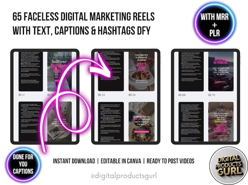 May include: Digital marketing product featuring 65 faceless reels with text, captions, and hashtags. The image shows three tablets with reel previews, a neon pink arrow, and circular graphics with text. The product is an instant download and editable in Canva.