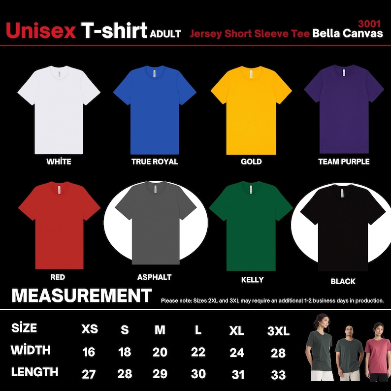 May include: A graphic showing a variety of unisex short-sleeve t-shirts in multiple colors, including white, blue, gold, purple, red, gray, green, and black. The image includes a size chart with measurements in inches for width and length, ranging from XS to 3XL.