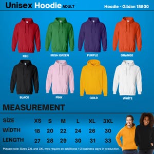 May include: A product image showcasing eight different colored hoodies: red, Irish green, purple, orange, black, pink, gold, and white. The image also includes a size chart with measurements in inches for width and length, ranging from XS to 3XL.
