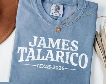 James Talarico 2026 Shirt, Texas Senate Campaign Tee, Political Support T Shirt, Democrat Texas Election Shirt