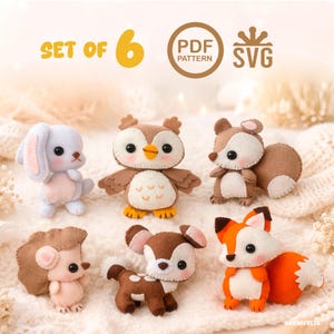 Puede incluir: Un conjunto de seis figuras de animales de fieltro, que incluyen un conejo, un búho, una ardilla, un erizo, un ciervo y un zorro. Las figuras son de varios tonos de marrón, blanco y naranja. La imagen incluye el texto "SET OF 6", "PDF PATTERN" y "SVG".