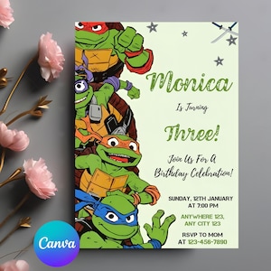 May include: A light green birthday invitation featuring the Teenage Mutant Ninja Turtles. The invitation reads "Monica Is Turning Three!" and includes event details. The Canva logo is visible in the bottom left corner.