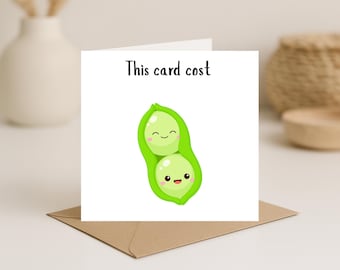 Funny Peas in a Pod Card – “This Card Cost Two Peas” Pun Greeting
