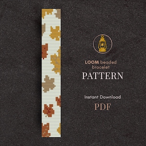 Peut inclure: Un patron de bracelet tissé avec un motif répété de feuilles d'automne dans des tons de marron, d'or et de rouille sur fond blanc. Le texte "LOOM beaded bracelet PATTERN" et "Instant Download PDF" sont également visibles.