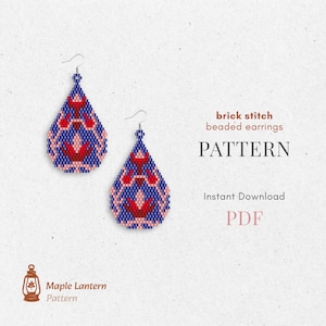 Puede incluir: Dos pendientes de cuentas en forma de lágrima, azules, rojos y rosas, con un diseño floral. El texto "brick stitch beaded earrings PATTERN" es visible. Un patrón de Maple Lantern.