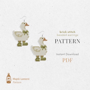 May include: Two beaded duck earrings with silver hooks. The ducks are white and beige with green bows and boots. The image also includes the text "brick stitch beaded earrings PATTERN Instant Download PDF".