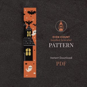 May include: An orange and black beaded bracelet pattern with a Halloween theme. The design features a haunted house, bats, and ghosts. The text reads "EVEN COUNT beaded bracelet PATTERN Instant Download PDF."