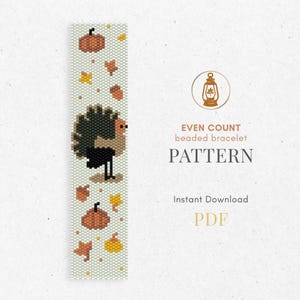 May include: A vertical beaded bracelet pattern featuring a pixelated turkey, orange pumpkins, and autumn leaves on a light background. Text reads: EVEN COUNT beaded bracelet PATTERN, Instant Download, PDF, with a lantern icon above the text.