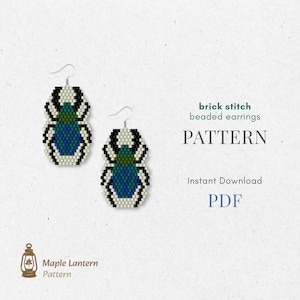 May include: Two beaded earrings in a scarab beetle design. The earrings are made with white, black, blue, and green beads. The text on the image says "brick stitch beaded earrings" and "PATTERN". The earrings are a PDF instant download.