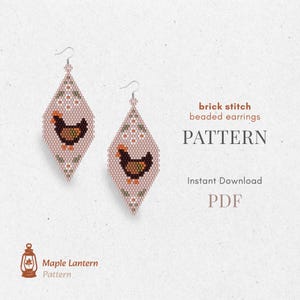 May include: Two diamond-shaped beaded earrings with a chicken design. The earrings are pink with a brown chicken and orange accents. The text "brick stitch beaded earrings PATTERN" is visible. The earrings are a Maple Lantern Pattern.