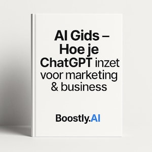 May include: A white book with black text. The cover reads "AI Gids - Hoe je ChatGPT inzet voor marketing & business" and features the Boostly.AI logo. The book is a guide to using ChatGPT for marketing and business.
