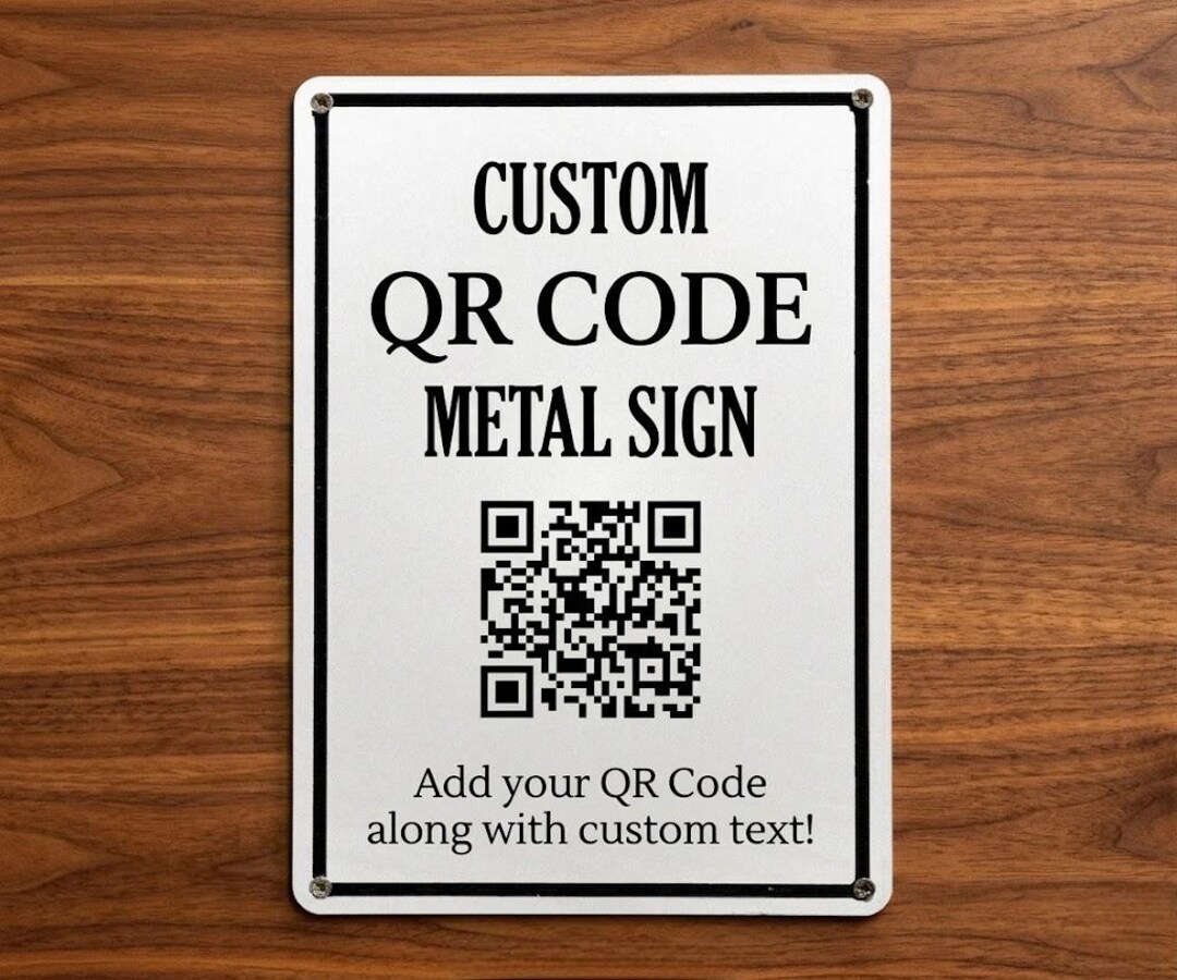 Custom QR Code Metal Sign, Personalized Business Scan Sign, Custom QR ...