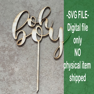 Oh Boy Cake topper svg file - cake topper - baby shower