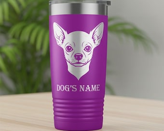 Personalized Chihuahua Dog - Engraved Stainless Steel Tumbler, Custom Name Cup, Dog Lover Gift, Pet Owner Present, Travel Mug