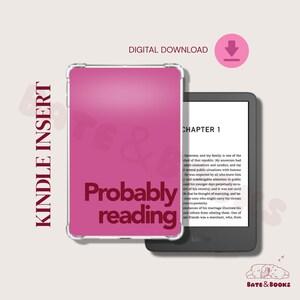 以下が含まれることがあります： 「Probably reading」の文字が濃いピンク色で書かれたピンク色のKindleインサート。Kindle電子書籍リーダーが隣にあり、「Chapter 1」のテキストが表示されています。画像には「Kindle Insert」と「Digital Download」の文字も含まれています。