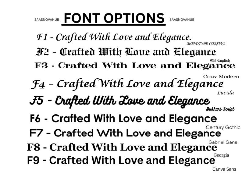 May include: A white background displays the text "FONT OPTIONS" and "Crafted With Love and Elegance" in various fonts. Each font is labeled with an "F" number and font name, including Monotype Corsiva, Old English, Craw Modern, Lucida, Bukhari Script, Century Gothic, Gabriel Sans, Georgia, and Canva Sans.