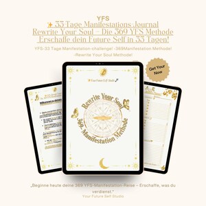 Könnte beinhalten: Drei digitale Tablets, die ein Manifestationsjournal mit goldenen Akzenten zeigen. Das zentrale Tablet zeigt den Text "Rewrite Your Soul" und "369 Manifestation Methode". Goldene Sterne und Schmetterlinge zieren die Tablets. Der Text "Get Your Now" ist ebenfalls sichtbar.