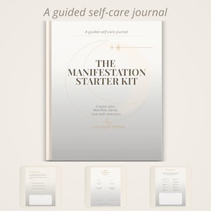 Puede incluir: Un diario de autocuidado titulado "THE MANIFESTATION STARTER KIT". La portada es de color beige claro con detalles dorados, incluyendo una luna creciente y estrellas. El texto dice "Create calm, Manifest clarity, Live with intention."