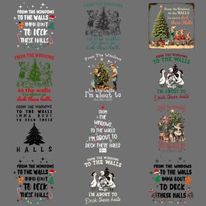 Op de afbeelding: Een verzameling kerstontwerpen met tekst. De zinnen "From the Windows to the Walls, I'm about to Deck These Halls" staan erop. De ontwerpen omvatten kerstbomen en feestelijke illustraties.