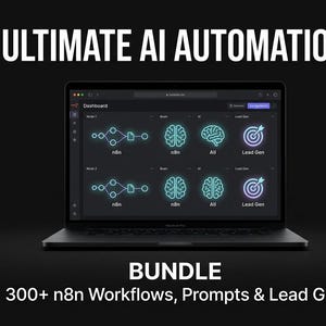 May include: A black MacBook Pro laptop shows an AI automation dashboard with brain and target icons. The text "ULTIMATE AI AUTOMATION" and "BUNDLE 300+ n8n Workflows, Prompts & Lead Gen" are displayed on the screen.