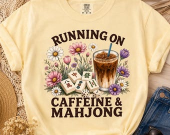 Running On Caffeine and Mahjong Shirt, Mahjong Lover Tee, Cute Floral Mahjong Shirt, Gift for Mahjong Player
